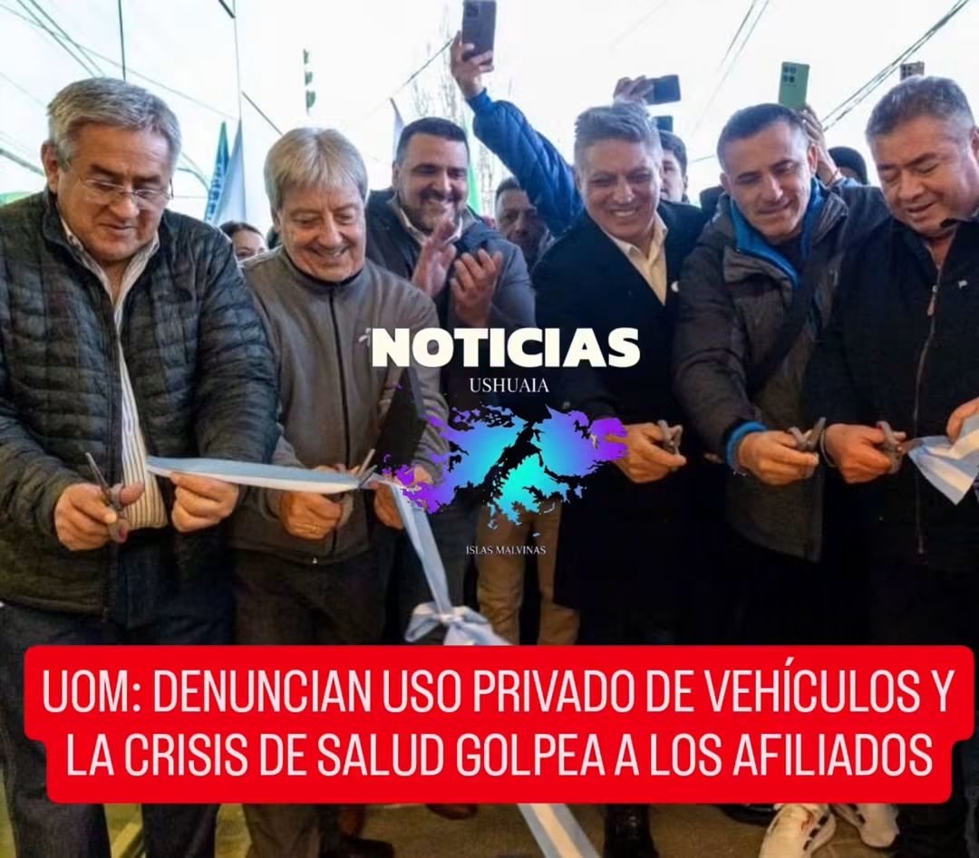 UOM: DENUNCIAN USO PRIVADO DE VEHÍCULOS Y LA CRISIS DE SALUD GOLPEA A LOS AFILIADOS