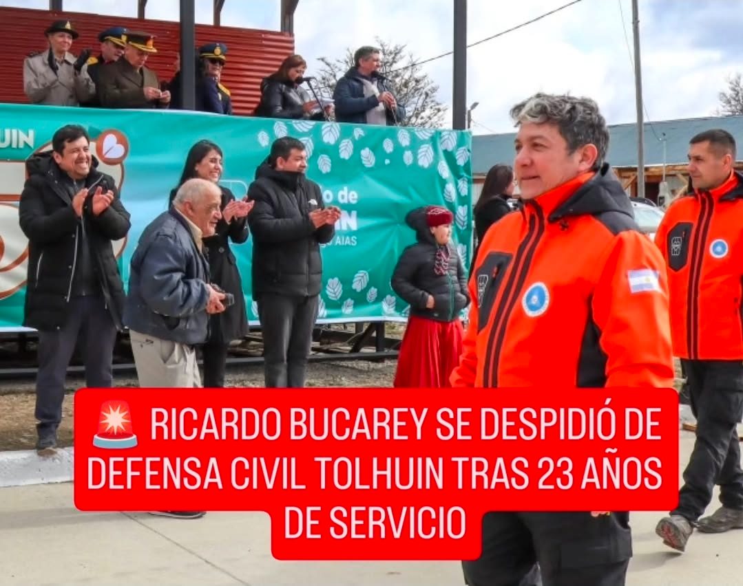 🚨 RICARDO BUCAREY SE DESPIDIÓ DE DEFENSA CIVIL TOLHUIN TRAS 23 AÑOS DE SERVICIO