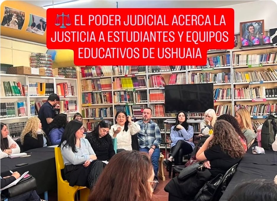 ⚖️ EL PODER JUDICIAL ACERCA LA JUSTICIA A ESTUDIANTES Y EQUIPOS EDUCATIVOS DE USHUAIA