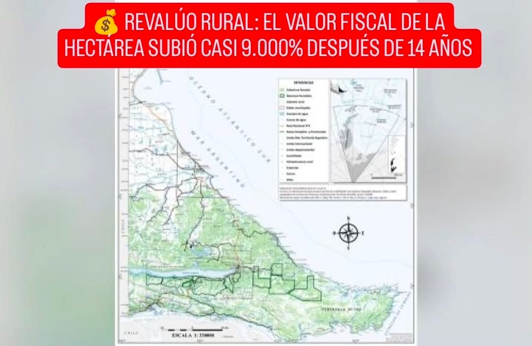  REVALÚO RURAL: EL VALOR FISCAL DE LA HECTÁREA SUBIÓ CASI 9.000% DESPUÉS DE 14 AÑOS