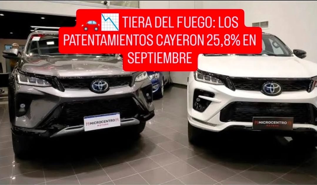 🚗📉 TIERA DEL FUEGO: LOS PATENTAMIENTOS CAYERON 25,8% EN SEPTIEMBRE